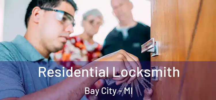  Residential Locksmith Bay City - MI